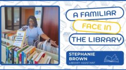 Stephanie Brown, Library Assistant